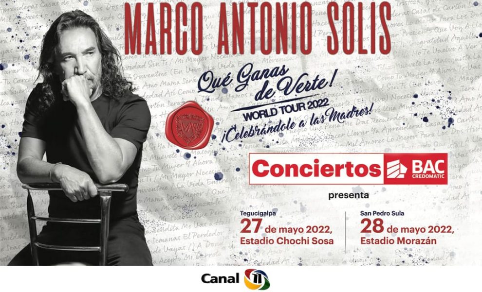 Canal 11 presente en la gira “QUE GANAS DE VERTE” de Marco Antonio