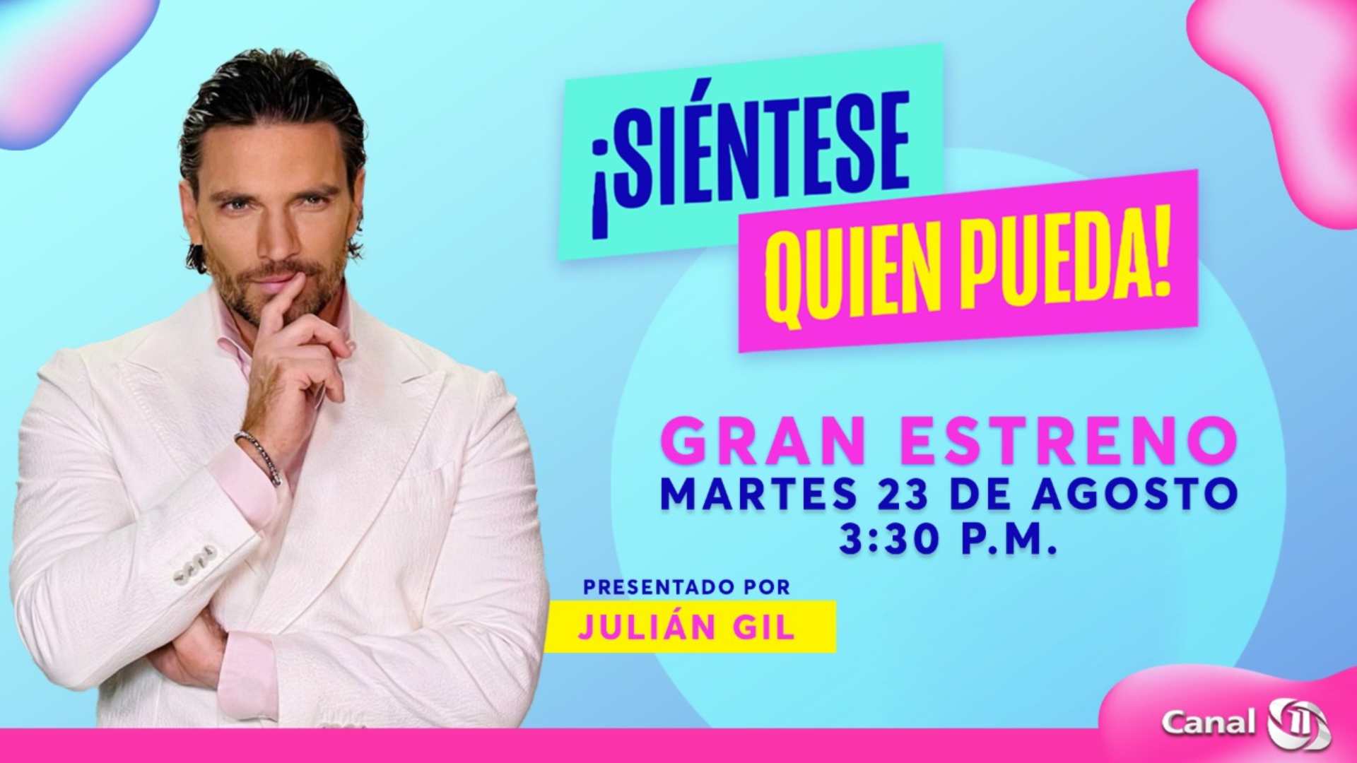 ¡Siéntese Quien Pueda! Llega a la pantalla de Canal 11